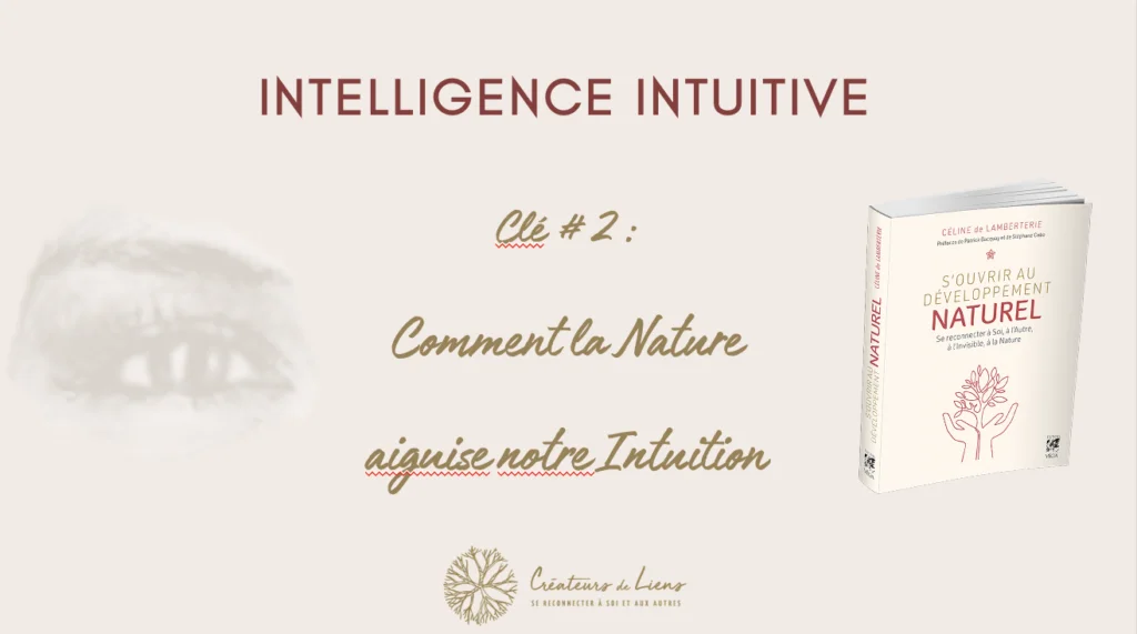 La nature aiguise l'intuition